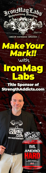 Make Your Mark with IML IronMagLabs.com - Title sponsor of StrengthAddicts.com